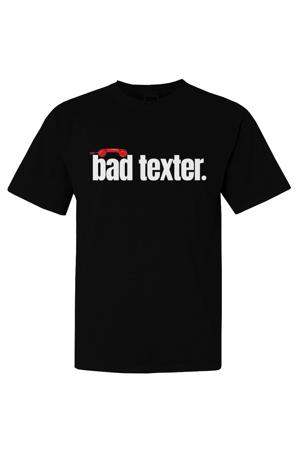 Classic Bad Texter Tee